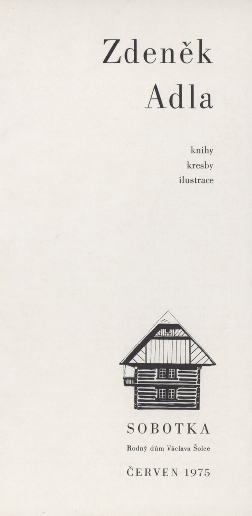 Zdeněk Adla: knihy, kresby, ilustrace