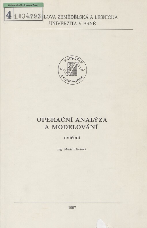 Operační analýza a modelování: cvičení
