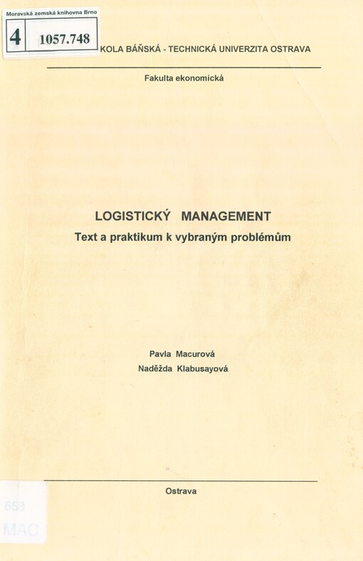 Logistický management: text a praktikum k vybraným problémům