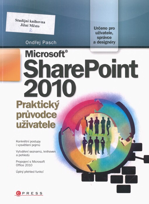 Microsoft SharePoint 2010: praktický průvodce uživatele