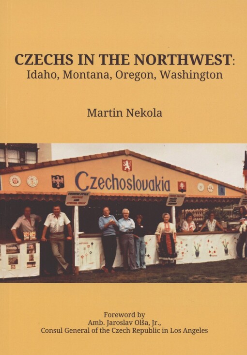 Czechs in the Northwest: Idaho, Montana, Oregon, Washington