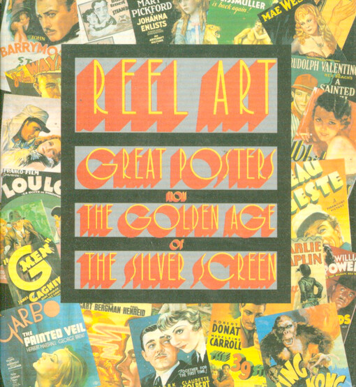 Reel art great posters from the golden age for the silver screen