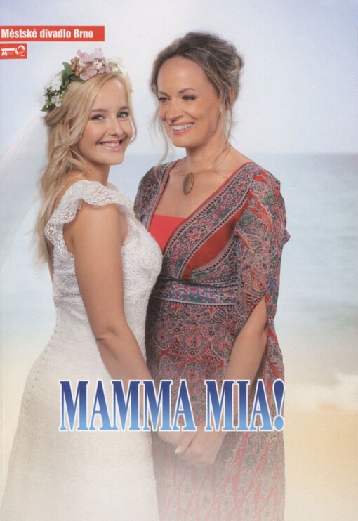 Benny Anderson, Björn Ulvaeus, Catherine Johnson, Mamma Mia!: druhá inscenace sedmdesáté páté sezóny 2019/2020 . premiéra 19. října 2019