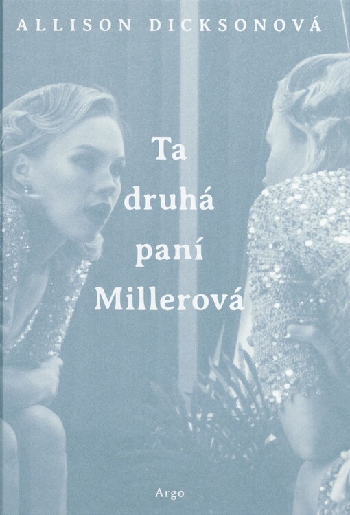 Ta druhá paní Millerová