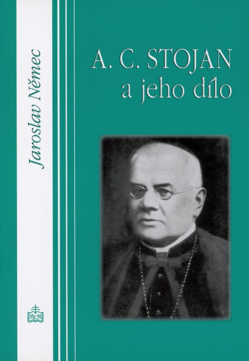 A.C. Stojan a jeho dílo