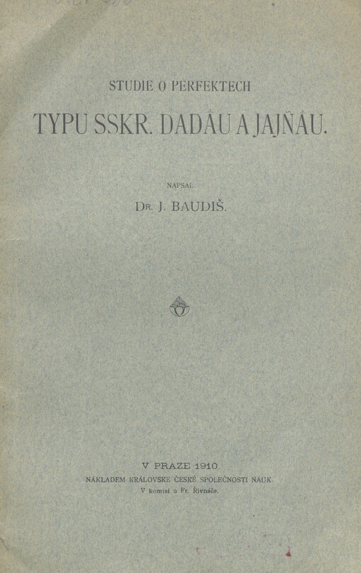 Studie o perfektech typu sskr. dadāu a jajñāu