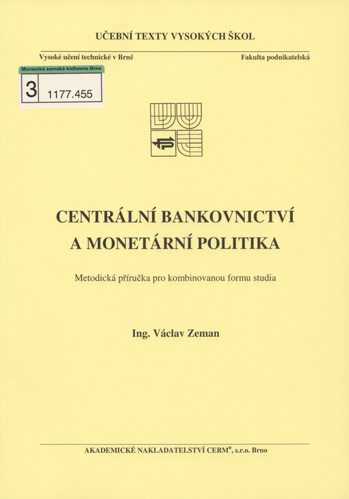 Centrální bankovnictví a monetární politika: metodická příručka pro kombinovanou formu studia