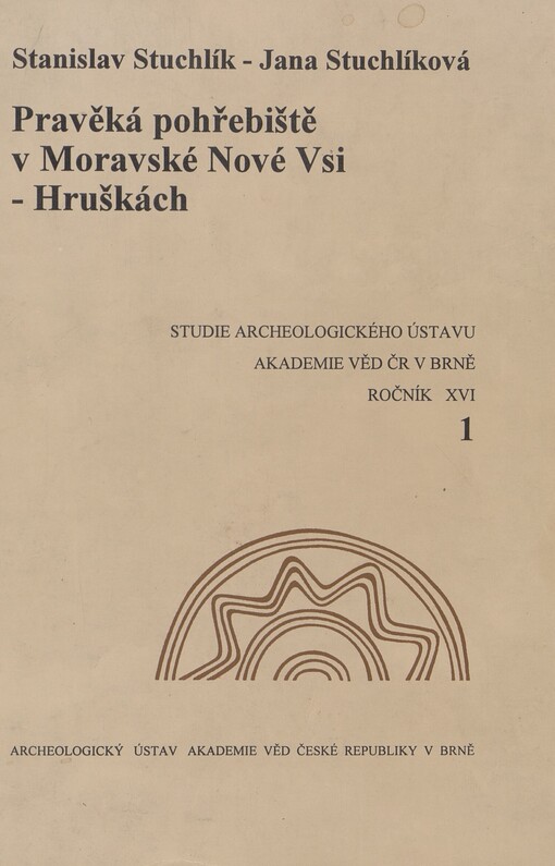 Pravěká pohřebiště v Moravské Nové Vsi - Hruškách