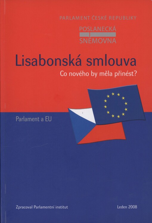 Lisabonská smlouva: co nového by měla přinést? : Parlament a EU