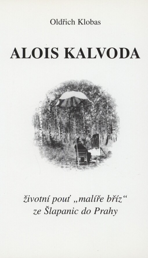 Alois Kalvoda: životní pouť 