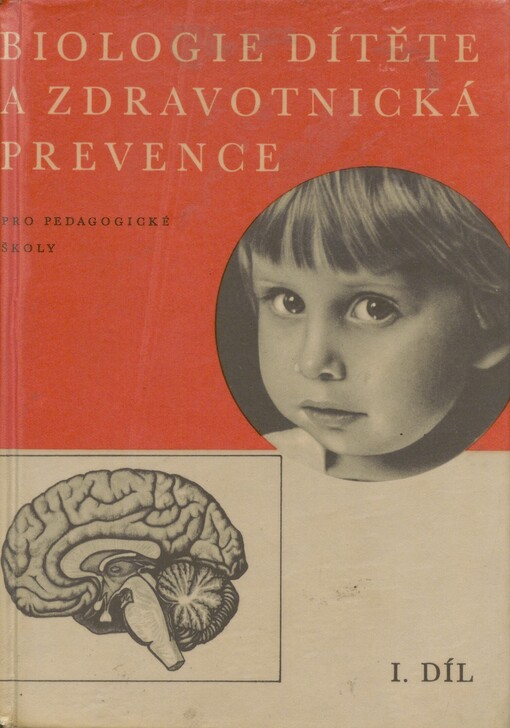 Biologie dítěte a zdravotnická prevence pro pedagogické školy