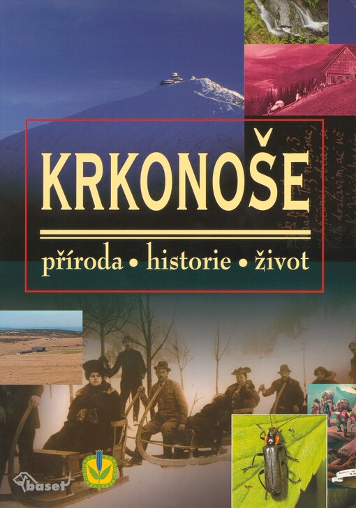 Krkonoše: příroda, historie, život