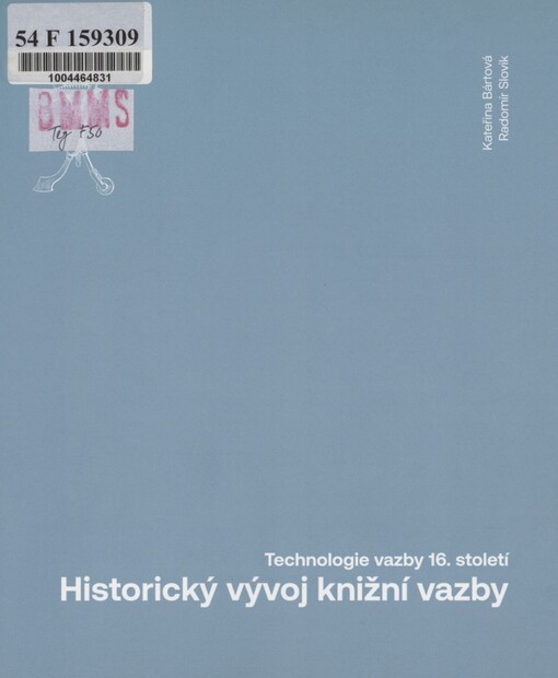 Historický vývoj knižní vazby: technologie vazby 16. století