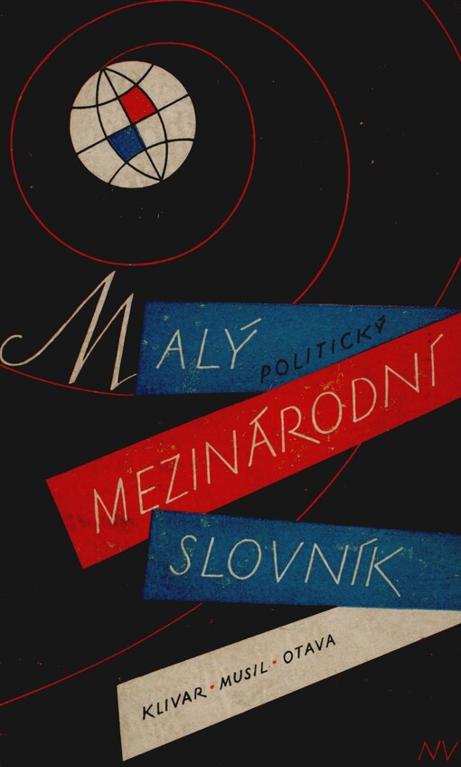 Malý mezinárodní politický slovník: pojmy, osobnosti, data