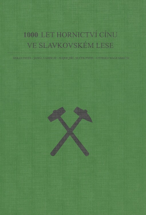 1000 let hornictví cínu ve Slavkovském lese