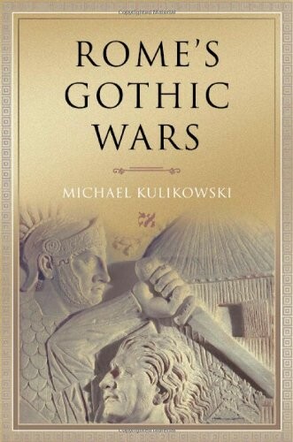 Rome's Gothic Wars : from the third century to Alaric