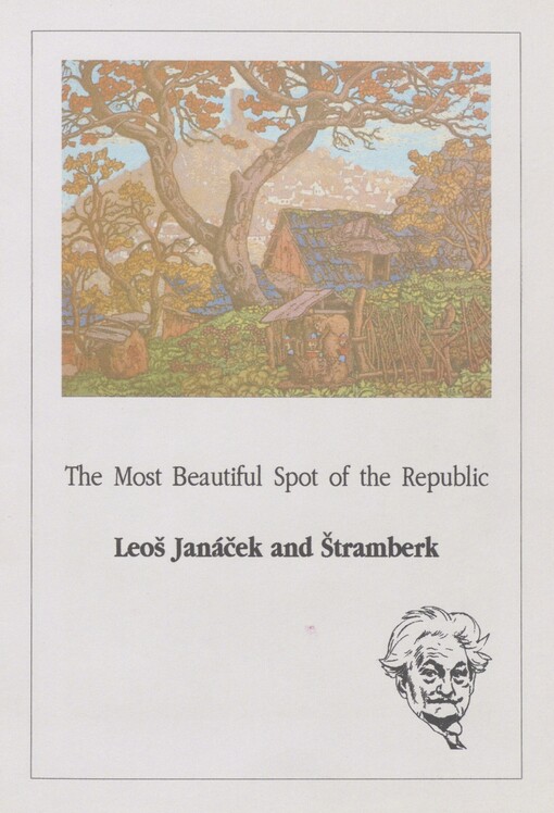 Leoš Janáček and Štramberk: the most beautiful spot of the Republic