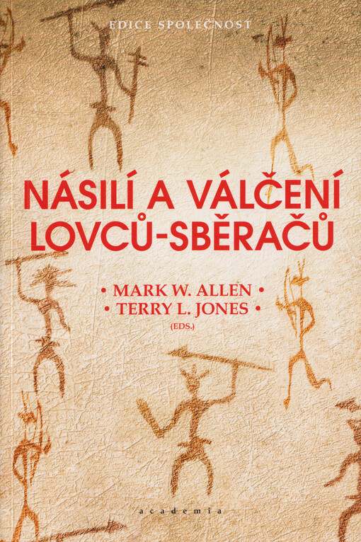 Násilí a válčení lovců-sběračů