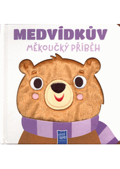 Medvídkův měkoučký příběh  (odkaz v elektronickém katalogu)