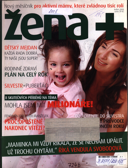 Žena+ : nový měsíčník pro aktivní mámy, které zvládnou tisíc rolí