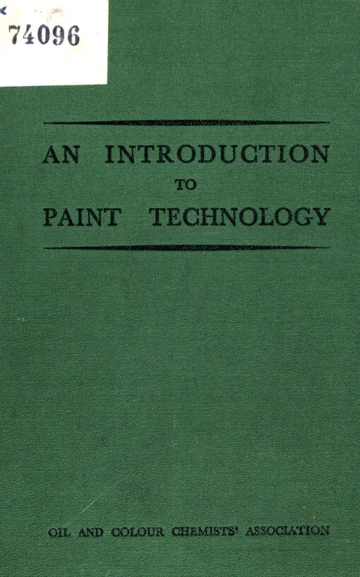 An introduction to paint technology : A survey by members of the Oil & Colour Chemists' Association