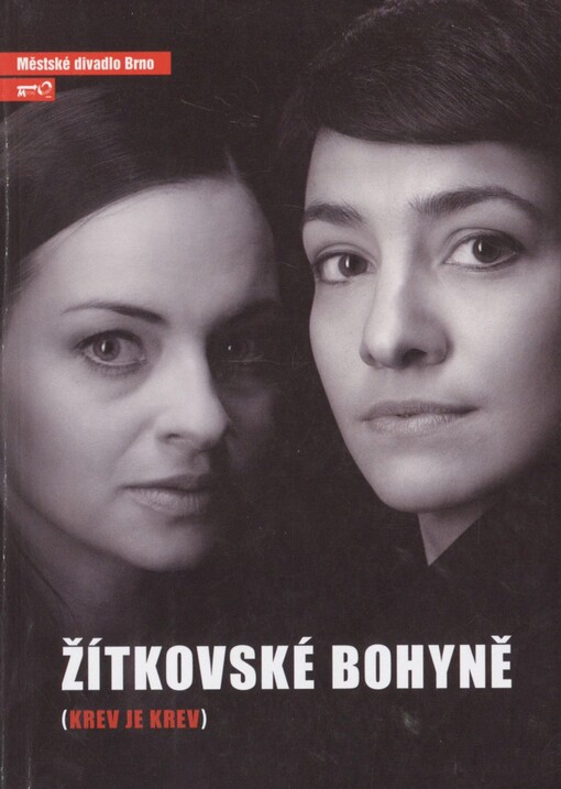 Kateřina Tučková, Dodo Gombár, Žítkovské bohyně: (krev je krev) : devátá inscenace sedmdesáté druhé sezony 2016/2017 : první uvedení nové dramatizace : premiéra 20. a 21. května 2017