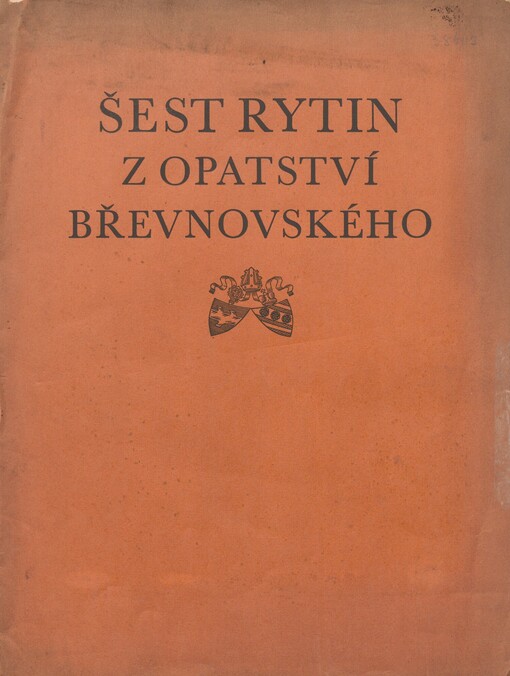 Šest rytin z opatství Břevnovského 1680-1799