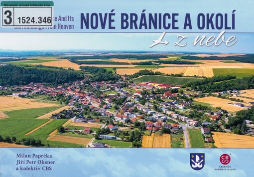 Nové Bránice a okolí z nebe =: Nové Bránice and its surroundings from heaven