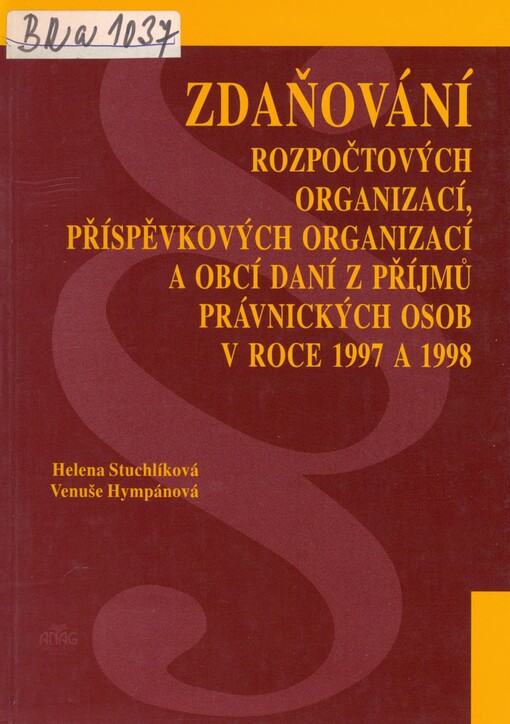 Zdaňování rozpočtových organizací, příspěvkových organizací a obcí daní z příjmů právnických osob v roce 1997 a 1998