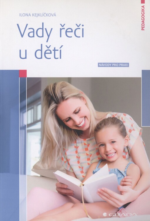 Vady řeči u dětí: návody pro praxi