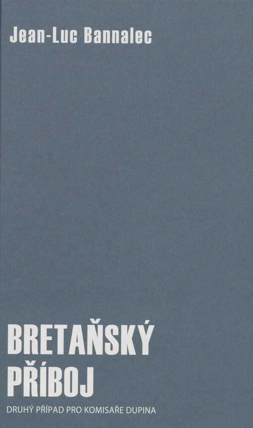 Bretaňský příboj: druhý případ pro komisaře Dupina