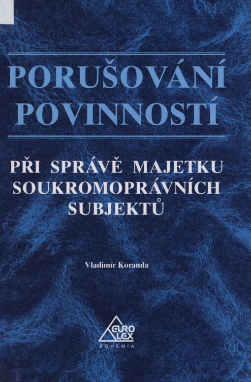 Porušování povinností při správě majetku soukromoprávních subjektů