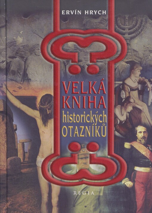Velká kniha historických otazníků