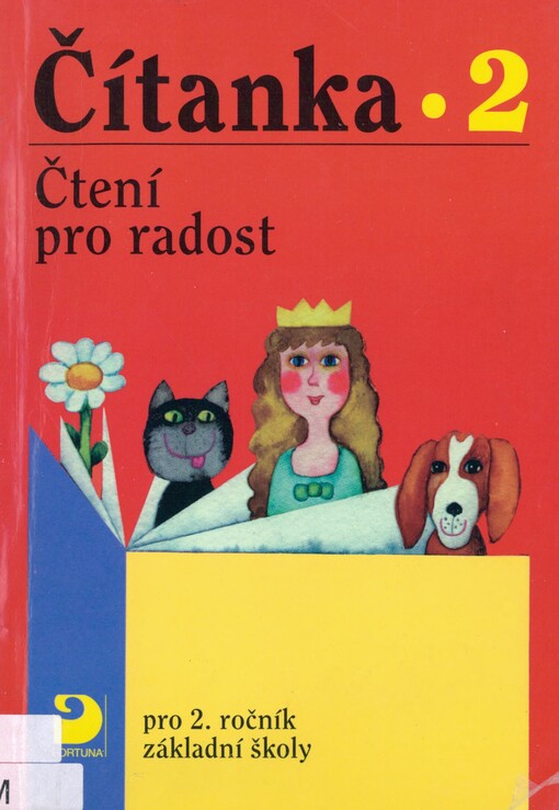 Čítanka pro 2. ročník základní školy: čtení pro radost