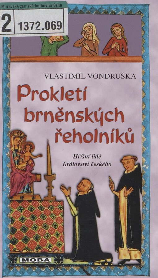 Prokletí brněnských řeholníků