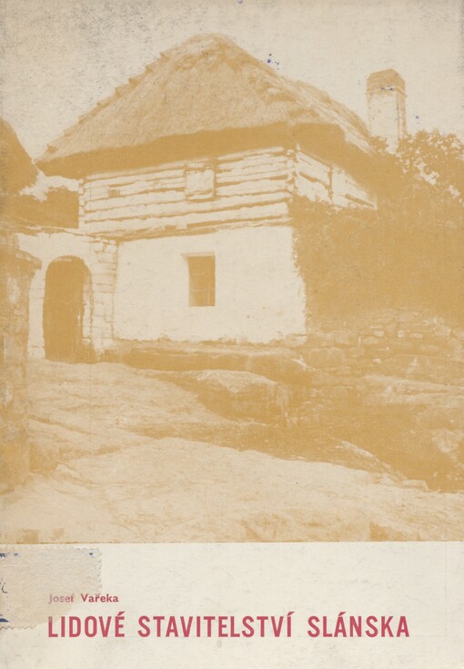 Lidové stavitelství Slánska