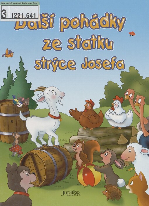 Další pohádky ze statku strýce Josefa