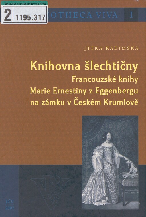 Knihovna šlechtičny: francouzské knihy Marie Ernestiny z Eggenbergu na zámku v Českém Krumlově