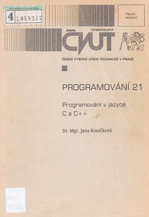 Programování 21: programování v jazyce C a C++
