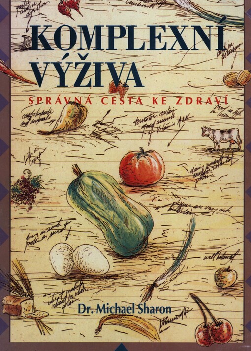 Komplexní výživa: správná cesta ke zdraví