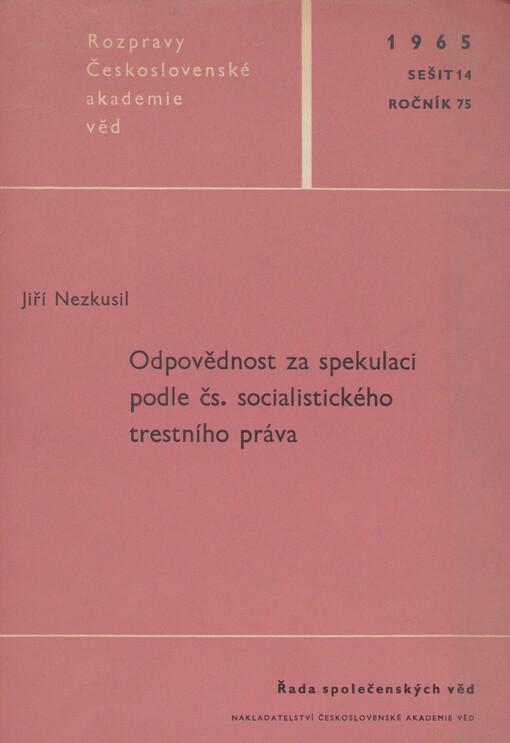 Odpovědnost za spekulaci podle čs. socialistického trestního práva