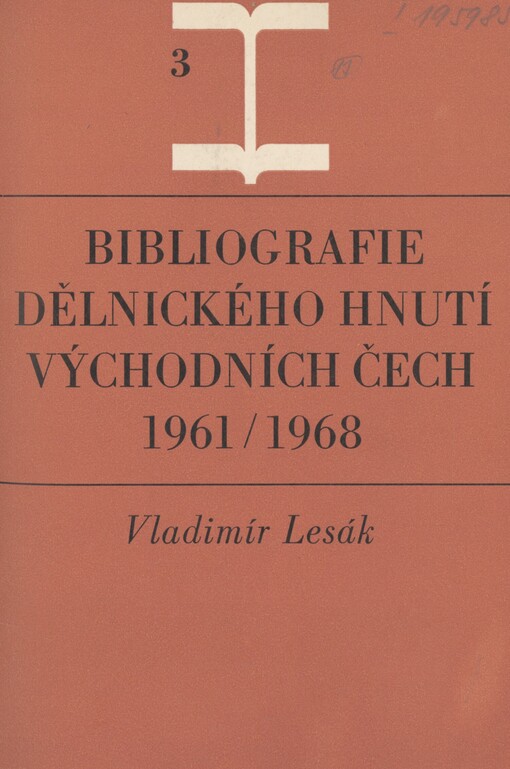 Bibliografie dělnického hnutí východních Čech: 1961/1968