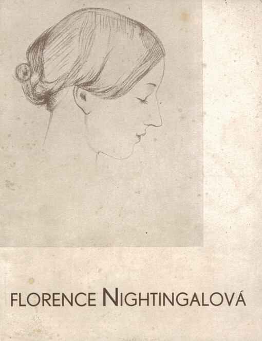 Florence Nightingalová: zakladatelka moderního ošetřovatelství