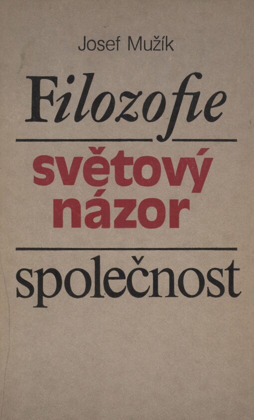 Filozofie, světový názor, společnost
