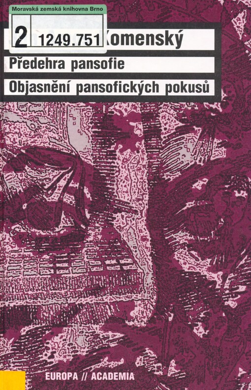 Předehra pansofie: Objasnění pansofických pokusů