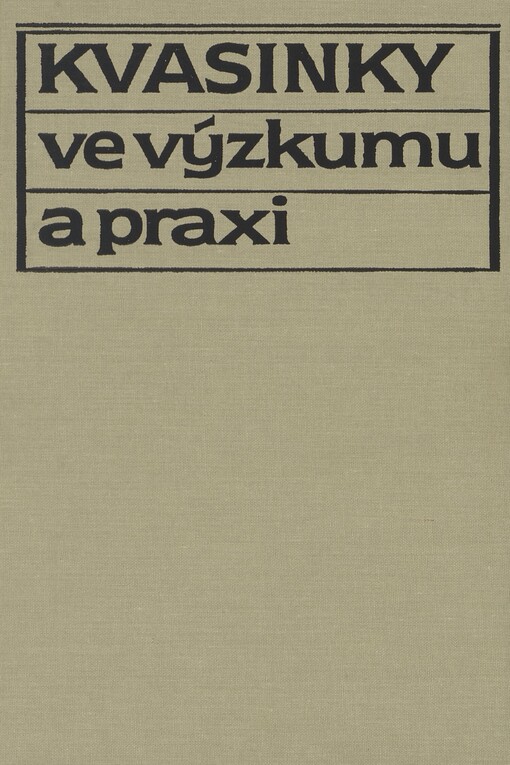 Kvasinky ve výzkumu a praxi