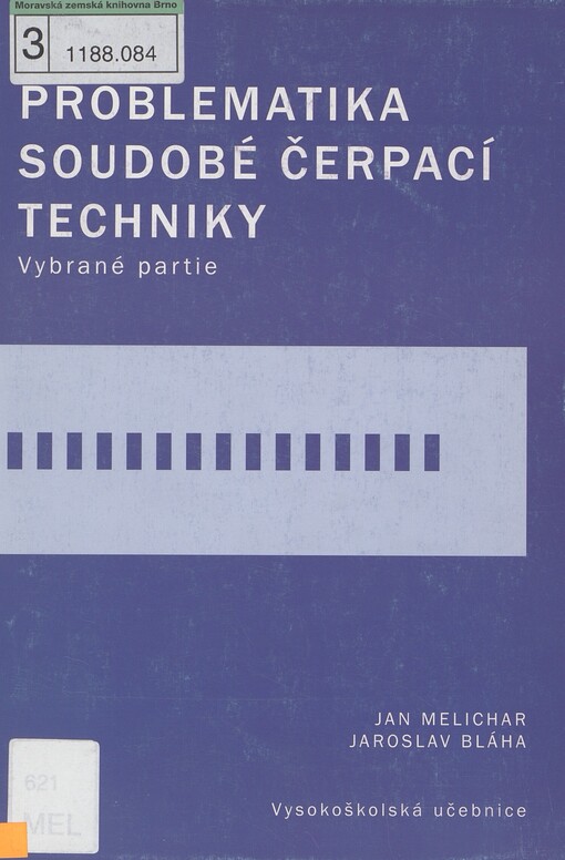 Problematika soudobé čerpací techniky: vybrané partie