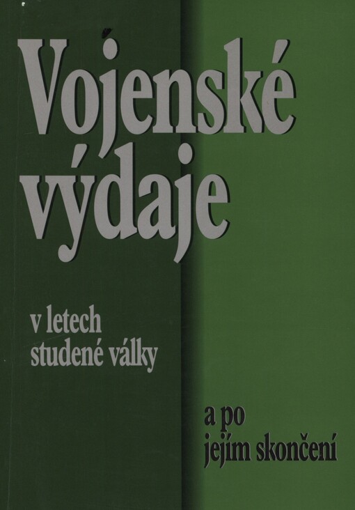 Vojenské výdaje v letech studené války a po jejím skončení