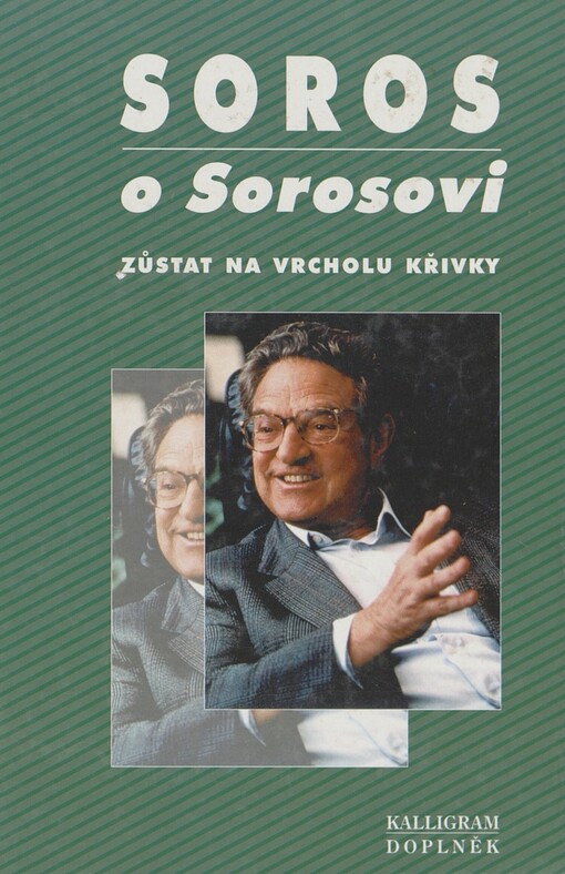Soros o Sorosovi: zůstat na vrcholu křivky
