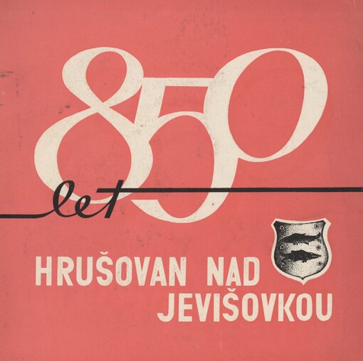 850 let Hrušovan nad Jevišovkou
